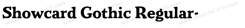 Showcard Gothic Regular字体转换